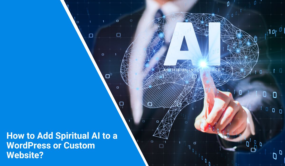 How to Add Spiritual AI to a WordPress or Custom Website?