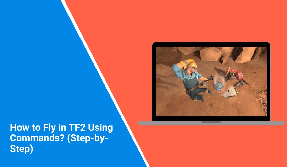 How to Fly in TF2 Using Commands