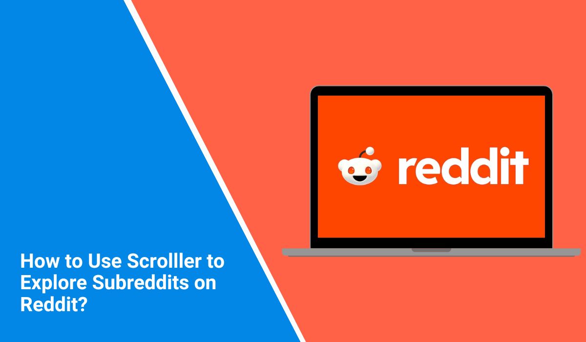 How to Use Scrolller to Explore Subreddits on Reddit