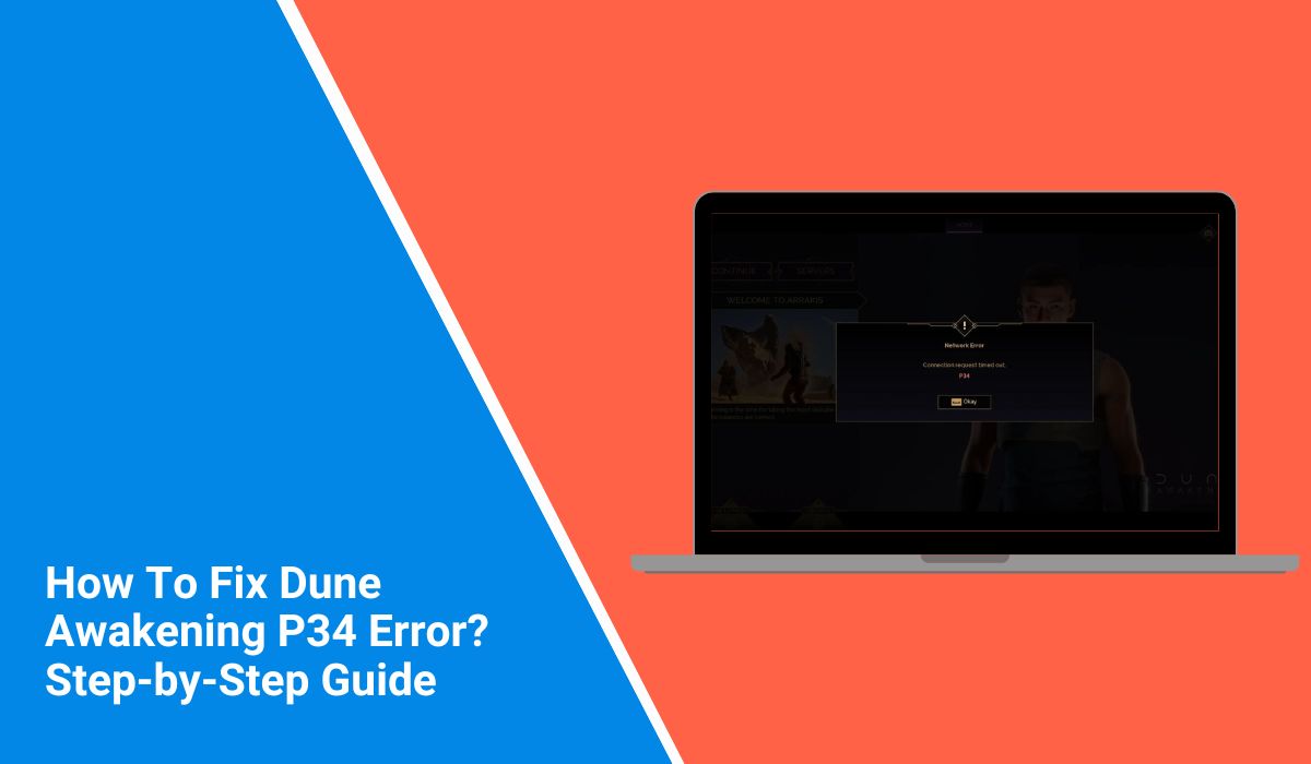 How To Fix Dune Awakening P34 Error