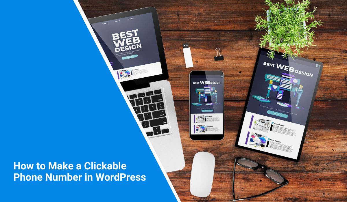 How to Make a Clickable Phone Number in WordPress
